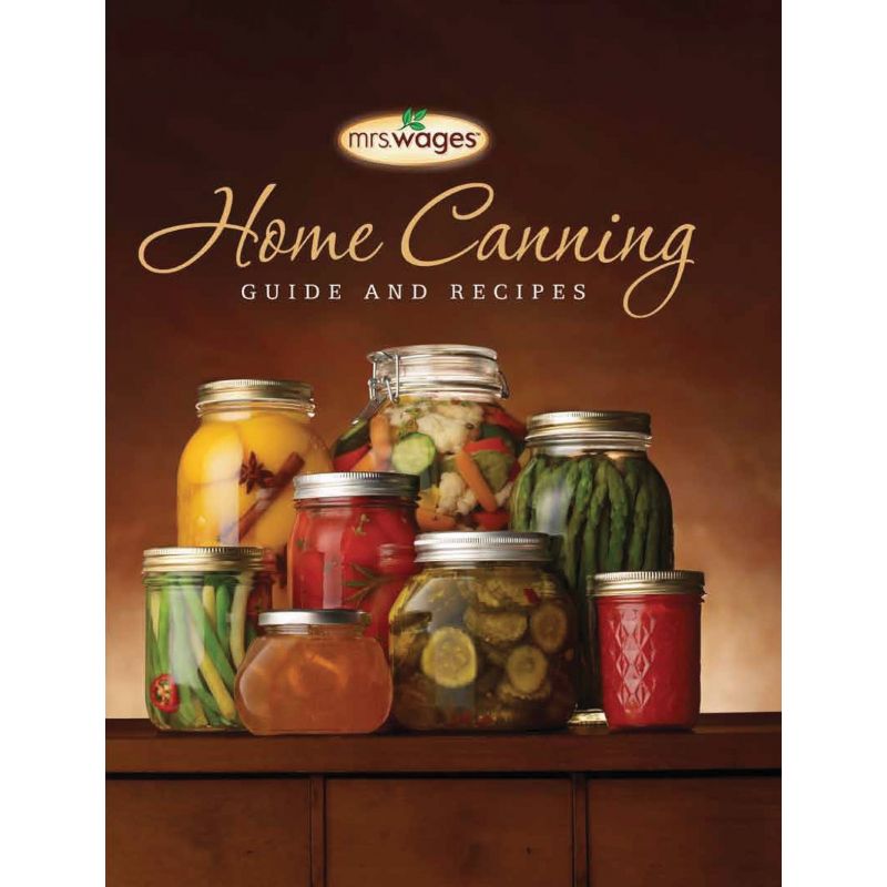 Mrs. Wages Home Canning Guide Book &amp; Recipes