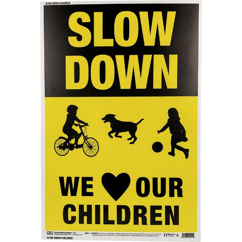Hy-Ko Slow - We Love Our Children Sign
