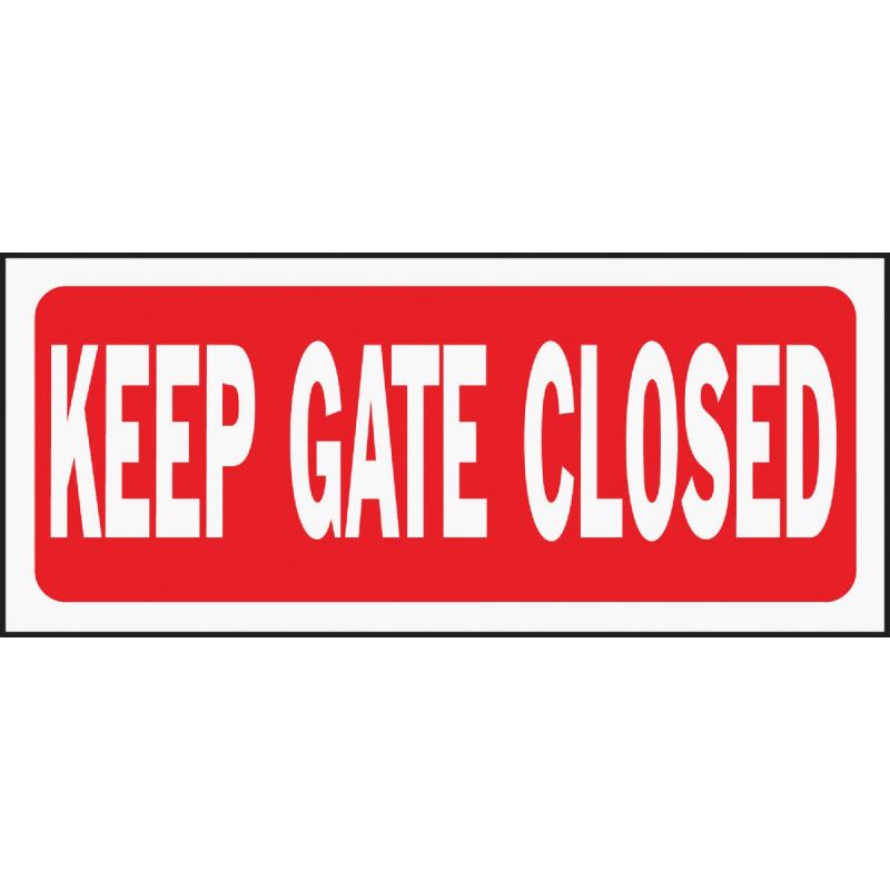 Hy-Ko Keep Gate Closed Sign Weather-Resistant (Pack of 5)