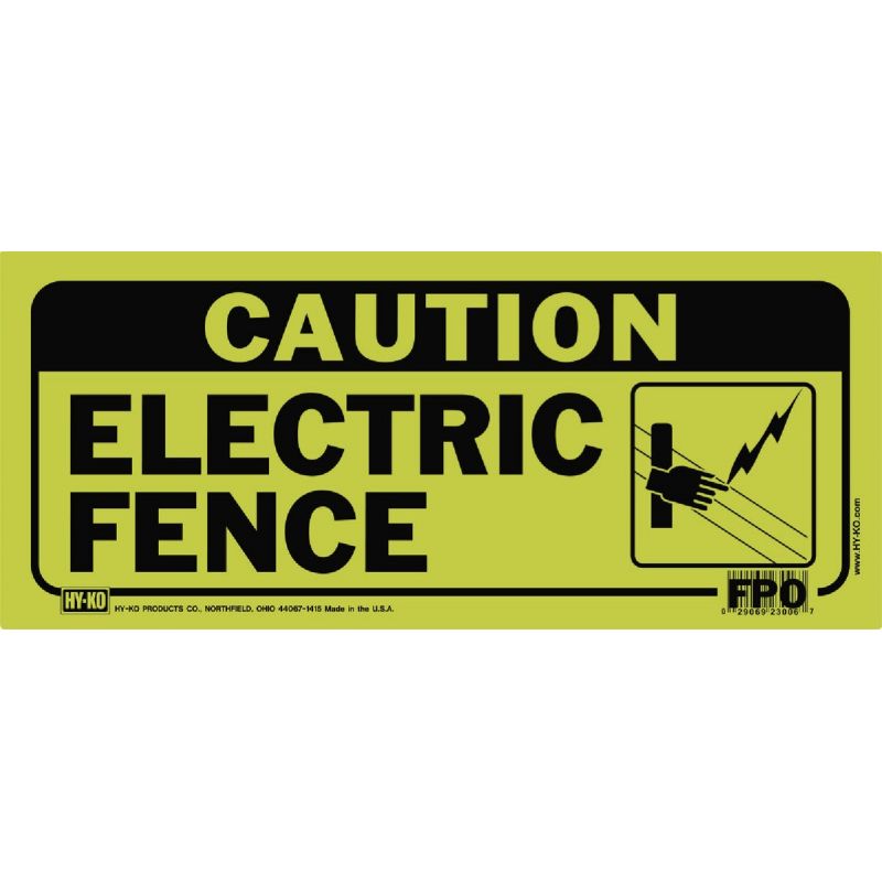 Hy-Ko Fence Sign Weather-Resistant